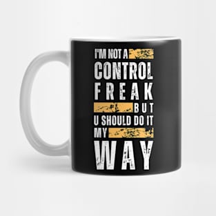 Not a Control Freak_b Mug